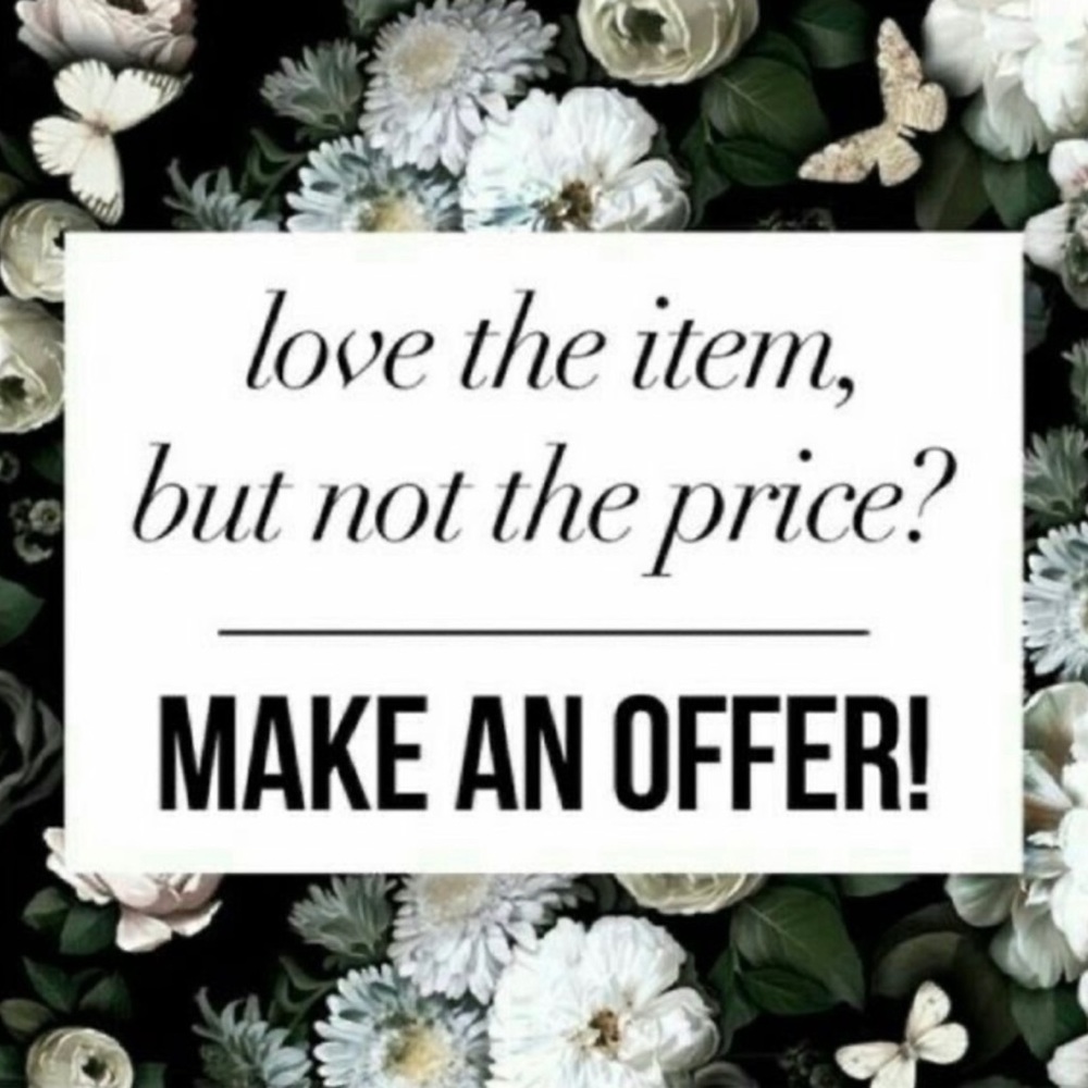 All Reasonable offers accepted!!!
